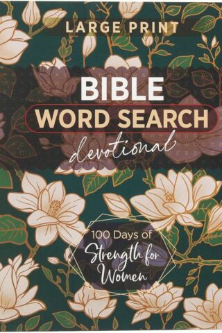 9781424569786 100 Days Of Strength For Women Bible Word Search Devotional (Large Type)