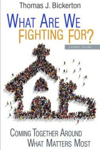 9781501815072 What Are We Fighting For Leader Guide (Teacher's Guide)