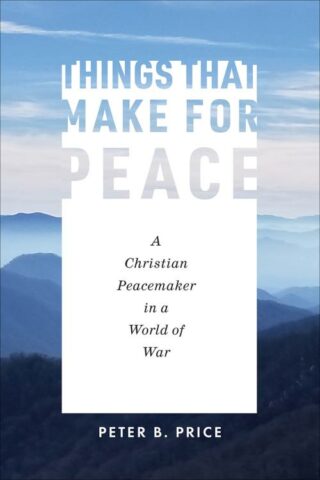 9781506462073 Things That Make For Peace