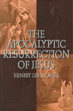 9781573122610 Apocalyptic Resurrection Of Jesus