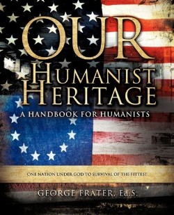 9781609573645 Our Humanist Heritage