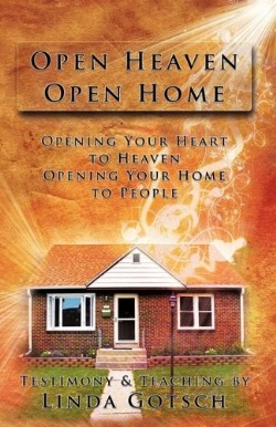 9781612151311 Open Heaven Open Home