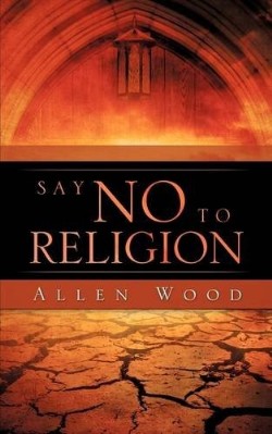 9781615790043 Say No To Religion