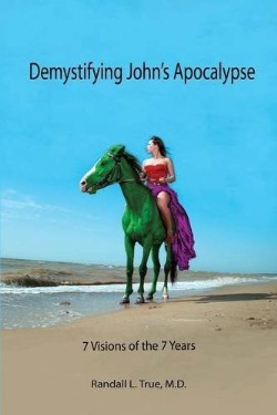 9781628716689 Demystifying Johns Apocalypse