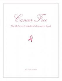 9781629525167 Cancer Free : The Believers Medical Resource Book