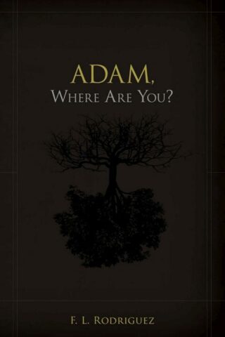 9781629984216 Adam Where Are You