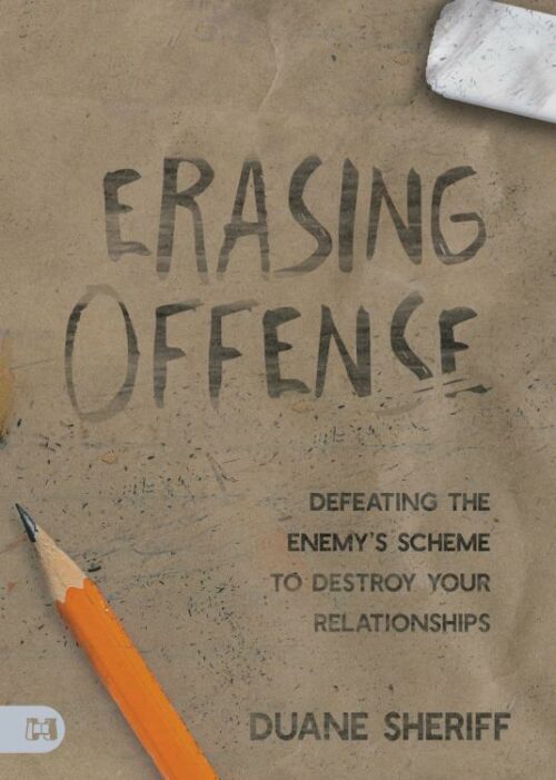 9781667502519 Erasing Offense : Defeating The Enemy's Scheme To Destroy Your Relationship