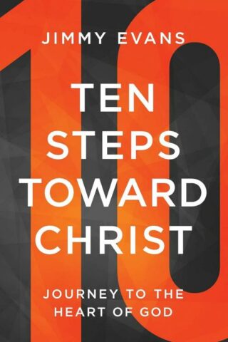 9781960870001 10 Steps Toward Christ