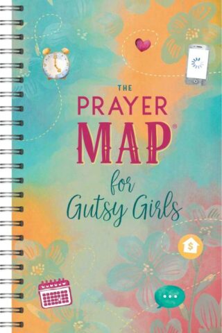 9798891510364 Prayer Map For Gutsy Girls