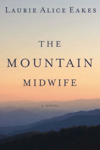 9780310333449 Mountain Midwife : A Novel