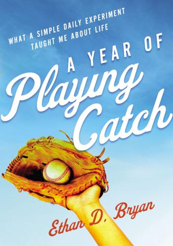 9780310367383 Year Of Playing Catch