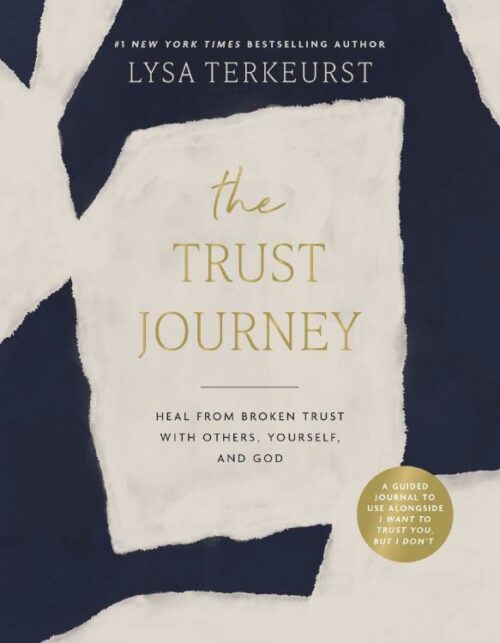 9781400250820 Trust Journey : Heal From Broken Trust With Others