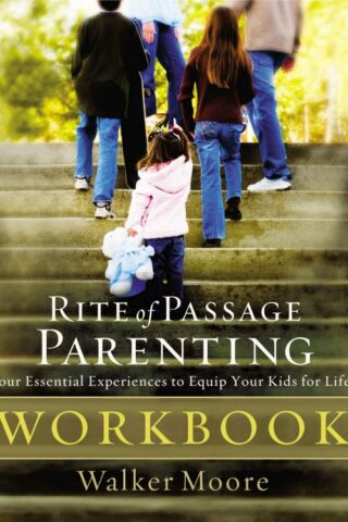 9781418519735 Rite Of Passage Parenting Workbook (Workbook)