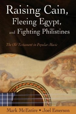 9781573124645 Raising Cain Fleeing Egypt And Fighting Philistines