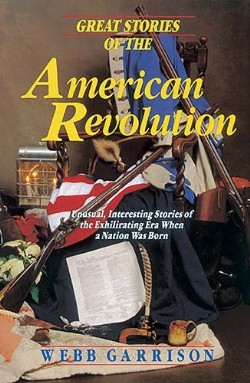 9781595552303 Great Stories Of The American Revolution