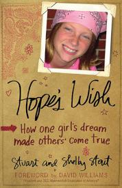 9781595555687 Hopes Wish : How One Girls Dream Made Others Come True