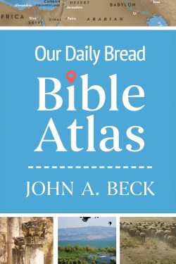 9781640703230 Our Daily Bread Bible Atlas