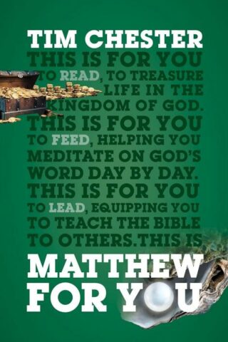 9781784984984 Matthew For You
