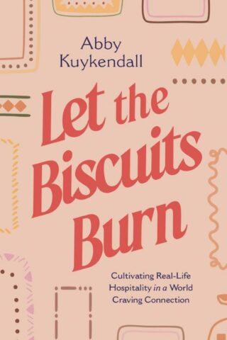 9781400252398 Let The Biscuits Burn