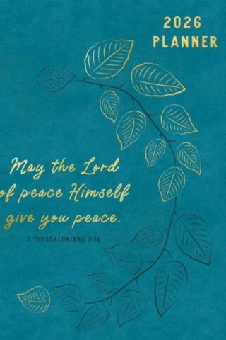 9781404121027 May The Lord Of Peace 2026 NKJV 16 Month Scripture Planner Zippered Teal