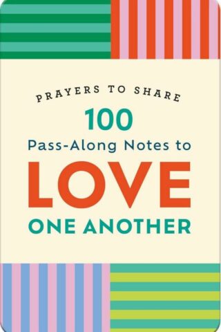 9798886033410 Prayers To Share 100 Pass Along Notes To Love One Another