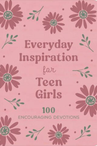 9798891511514 Everyday Inspiration For Teen Girls