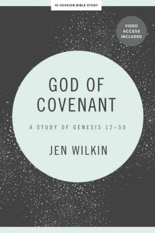 9798384521099 God Of Covenant Bible Study Book With Video Access (Student/Study Guide)