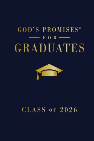 9781400255344 Gods Promises For Graduates:Class Of 2026 Navy NKJV