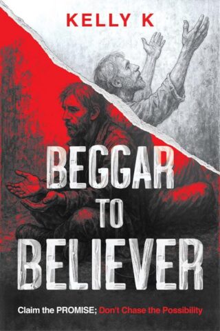 9781636415567 Beggar To Believer