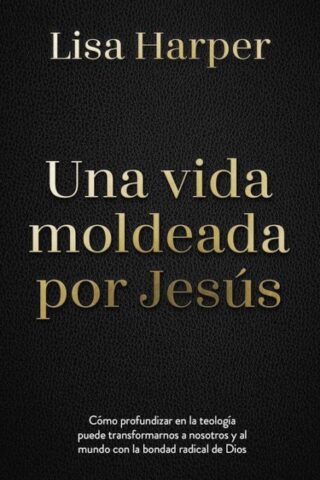 9798887696348 Vida Moldeada Por Jesus - (Spanish)