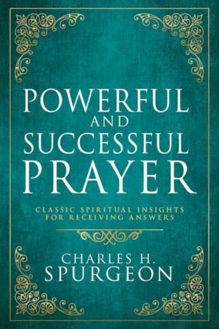 9798887696447 Powerful And Successful Prayer Deluxe Gift Edition (Deluxe)