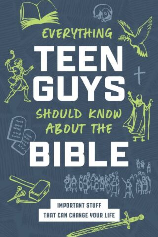 9798891512931 Everything Teen Guys Should Know About The Bible