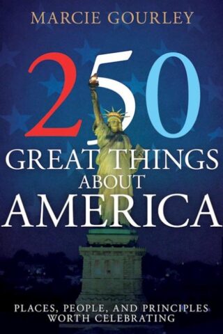 9798887696478 250 Great Things About America