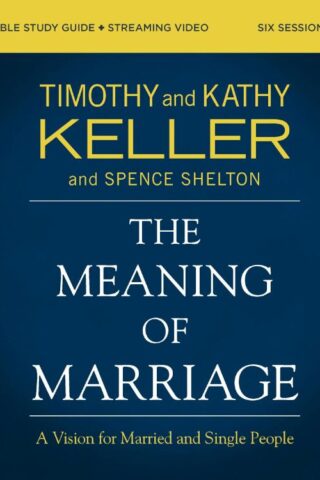 9780310146964 Meaning Of Marriage Bible Study Guide Plus Streaming Video Updated Edition (Stud