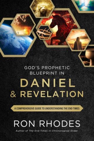 9780736991643 Gods Prophetic Blueprint In Daniel And Revelation