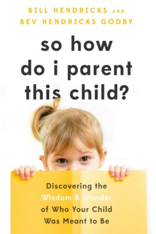 9780802422132 So How Do I Parent This Child