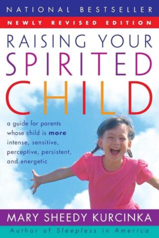 9780060739669 Raising Your Spirited Child