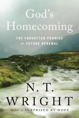 9780062564177 Gods Homecoming : The Forgotten Promise Of Future Renewal