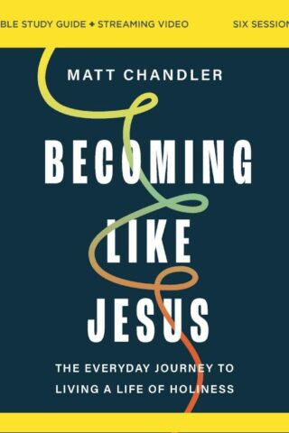 9780310165279 Becoming Like Jesus Bible Study Guide Plus Streaming Video (Student/Study Guide)