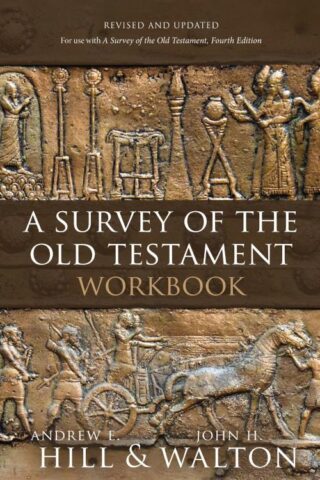9780310179306 Survey Of The Old Testament Workbook Revised And Updated (Workbook)