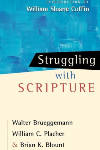 9780664224851 Struggling With Scripture