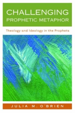 9780664229641 Challenging Prophetic Metaphor