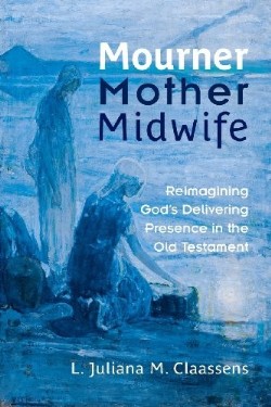9780664238360 Mourner Mother Midwife