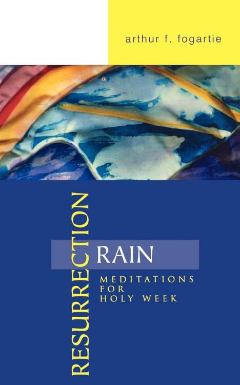 9780664501785 Resurrection Rain : Meditations For Holy Week
