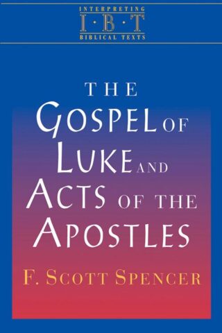 9780687008506 Gospel Of Luke And The Acts Of The Apostles