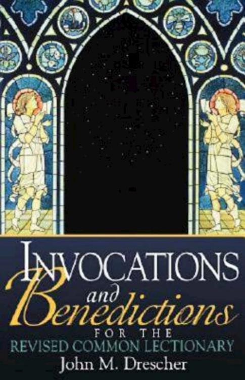 9780687046294 Invocations And Benedictions For The Revised Common Lectionary