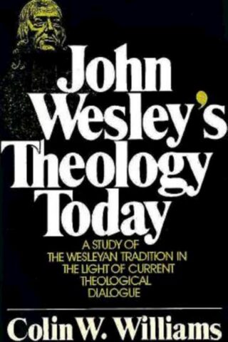 9780687205318 John Wesleys Theology Today