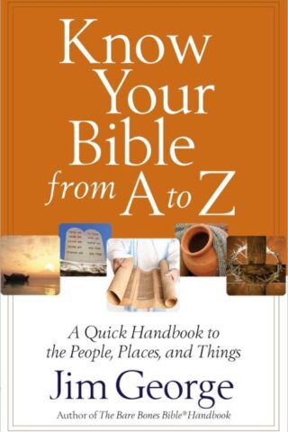 9780736949996 Know Your Bible From A To Z