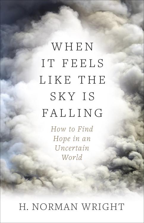9780736974844 When It Feels Like The Sky Is Falling