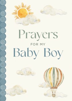 9780736992190 Prayers For My Baby Boy